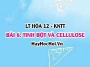 Cấu tạo phân tử Tinh bột, Cellulose? tính chất hóa học và...